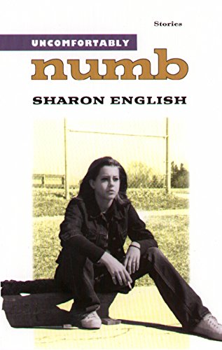 Read Uncomfortably Numb, written by Sharon English Read Uncomfortably Numb, written by Sharon English