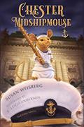 Read Chester Midshipmouse: Special Full Color Edition, written by Susan Weisberg