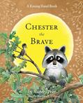 Read Chester the Brave (The Kissing Hand Series), written by Audrey Penn Read Chester the Brave (The Kissing Hand Series), written by Audrey Penn