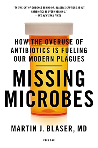 Read Missing Microbes, written by Martin J. Blaser Read Missing Microbes, written by Martin J. Blaser