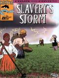 Read Slavery's Storm (Chester the Crab's Comics with Content Series), written by Bentley Boyd