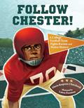Read Follow Chester!: A College Football Team Fights Racism and Makes History, written by Gloria Respress-Churchwell Read Follow Chester!: A College Football Team Fights Racism and Makes History, written by Gloria Respress-Churchwell