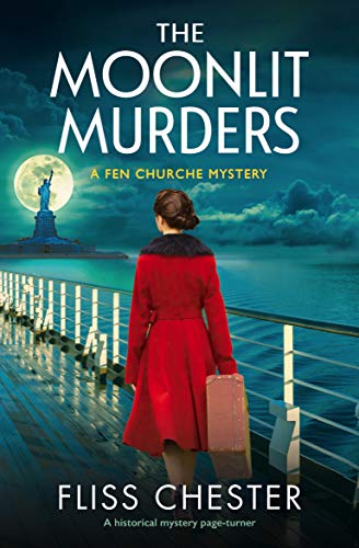 Read The Moonlit Murders: A historical mystery page-turner (A Fen Churche Mystery Book 3), written by Fliss Chester