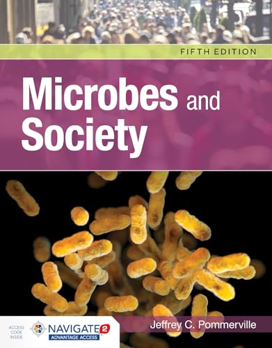 Read Microbes and Society, written by Jeffrey C. Pommerville Read Microbes and Society, written by Jeffrey C. Pommerville