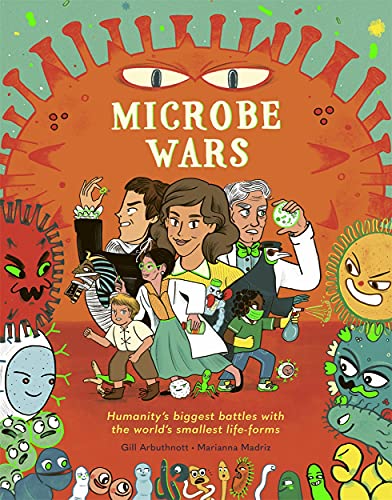 Read Microbe Wars, written by Gill Arbuthnott Read Microbe Wars, written by Gill Arbuthnott