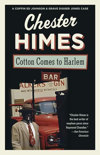 Read Cotton Comes to Harlem, written by Chester Himes