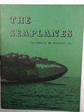 Read The Seaplanes (Famous Aircraft series), written by Henry R. Palmer