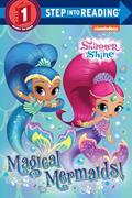 Read Magical Mermaids! (Shimmer and Shine) (Step into Reading), written by Random House