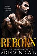 Read Reborn: A Darkverse Romance Novel (Alpha's Claim Book 3), written by Addison Cain
