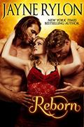 Read Reborn, written by Jayne Rylon