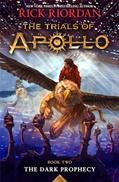 Read The Trials of Apollo, Book Two: The Dark Prophecy, written by Rick Riordan