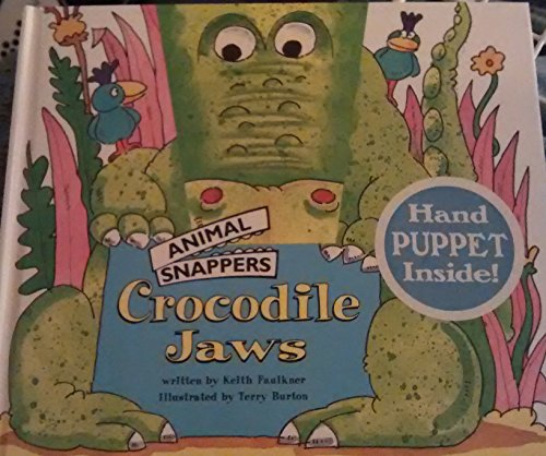 Read Crocodile Jaws (Animal Snappers), written by Keith Faulkner