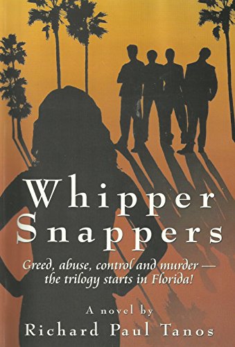 Read Whipper Snappers (Whipper Snappers Trilogy), written by Richard Tanos Read Whipper Snappers (Whipper Snappers Trilogy), written by Richard Tanos