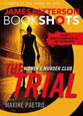 Read The Trial: A BookShot: A Women's Murder Club Story, written by James Patterson; Maxine Paetro
