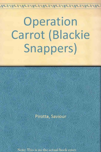 Read Operation Carrot (Blackie Snappers), written by Saviour Pirotta