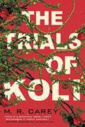 Read The Trials of Koli (The Rampart Trilogy Book 2), written by M. R. Carey