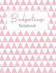Budgeting Notebook With Pastel Pink Triangle Cover Design: Finance Monthly & Weekly Budget Planner ~ Expense Tracker Bill Organizer Journal Notebook 6" x 9", written by KSG Publisher