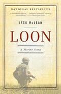 Read Loon: A Marine Story, written by Jack McLean
