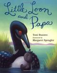 Read Little Loon and Papa, written by Toni Buzzeo