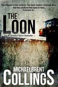 Read The Loon, written by Michaelbrent Collings Read The Loon, written by Michaelbrent Collings