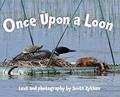 Read Once Upon a Loon, written by Scott Rykken