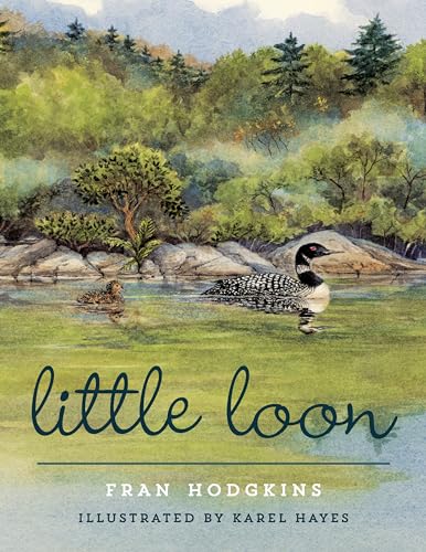 Read Little Loon, written by Fran Hodgkins Read Little Loon, written by Fran Hodgkins