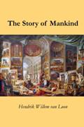 Read The Story of Mankind, written by Hendrik Willem Van Loon
