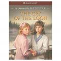 Read The Cry of the Loon: A Samantha Mystery (American Girl Mysteries), written by Barbara Steiner