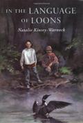 Read In the Language of Loons, written by Natalie Kinsey-Warnock