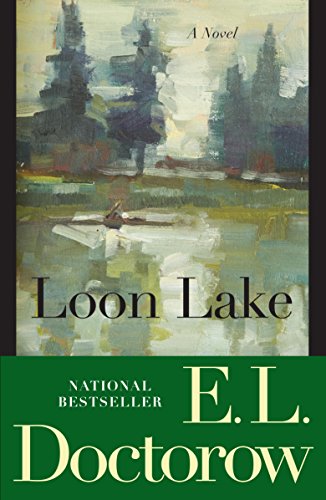 Read Loon Lake: A Novel, written by E.L. Doctorow Read Loon Lake: A Novel, written by E.L. Doctorow