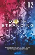 Read Death Stranding - Death Stranding: The Official Novelization - Volume 2, written by Hitori Nojima