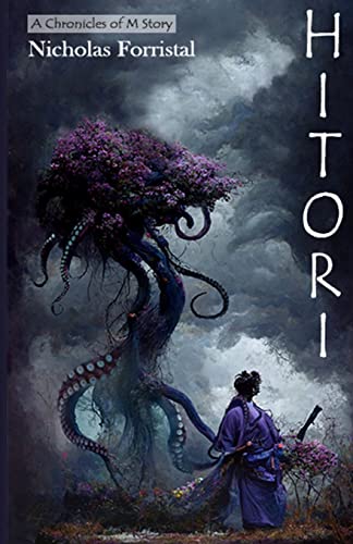 Read Hitori (Chronicles Of M), written by Nicholas Forristal Read Hitori (Chronicles Of M), written by Nicholas Forristal