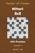 Read Master of Puzzles Hitori - 200 Puzzles 9x9 vol. 4, written by James Lee