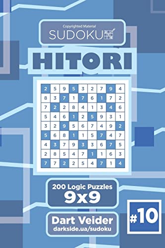 Read Sudoku Hitori - 200 Logic Puzzles 9x9 (Volume 10), written by Dart Veider