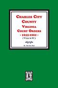 Read Charles City County, Virginia Court Orders, 1655-1661. (Volume #1), written by Beverley Fleet Read Charles City County, Virginia Court Orders, 1655-1661. (Volume #1), written by Beverley Fleet