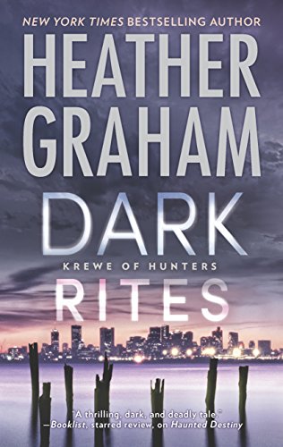 Read Dark Rites: A Paranormal Romance Novel (Krewe of Hunters, 22), written by Heather Graham Read Dark Rites: A Paranormal Romance Novel (Krewe of Hunters, 22), written by Heather Graham