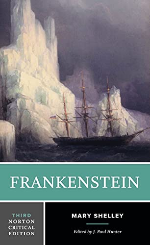 Read Frankenstein: A Norton Critical Edition (Norton Critical Editions), written by Mary Shelley