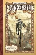 Read Gris Grimly's Frankenstein: A Graphic Novel, written by Mary Shelley