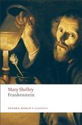 Read Frankenstein: or The Modern Prometheus (Oxford World's Classics), written by Mary Shelley
