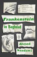 Read Frankenstein in Baghdad: A Novel, written by Ahmed Saadawi