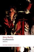 Read Frankenstein: or `The Modern Prometheus': The 1818 Text (Oxford World's Classics), written by Mary Wollstonecraft Shelley