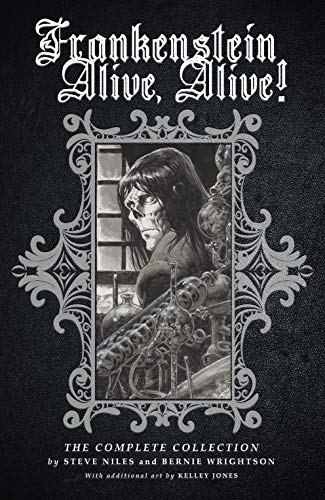 Read Frankenstein Alive, Alive: The Complete Collection (Frankenstein Alive, Alive!), written by Steve Niles Read Frankenstein Alive, Alive: The Complete Collection (Frankenstein Alive, Alive!), written by Steve Niles