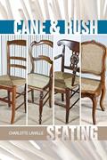 Read Cane & Rush Seating, written by Charlotte LaHalle