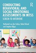 Read Conducting Behavioral and Social-Emotional Assessments in MTSS: Screen to Intervene, written by Nathaniel von der Embse; Katie Eklund; Stephen Kilgus