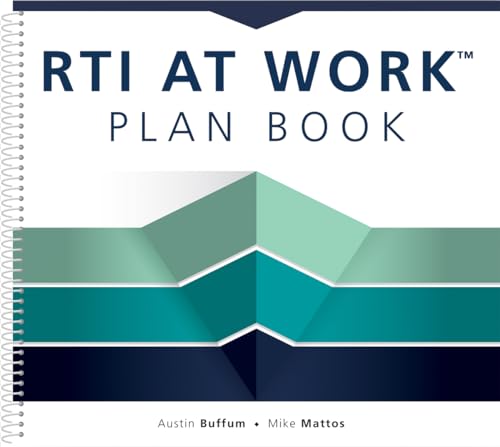 Read RTI at WorkTM Plan Book (A Workbook for Planning and Implementing the RTI at WorkTM Process), written by Austin Buffum; Mike Mattos