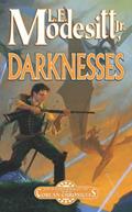 Read Darknesses: The Second Book of the Corean Chronicles, written by L. E. Modesitt Jr.