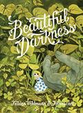 Read Beautiful Darkness, written by Fabien Vehlmann; Kerascoët; Fabien Vehlmann & Kerascoët