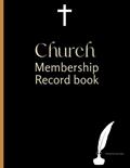 Read Church Membership Record Book: To Register Church Members, Donations And Important Dates| Pastor and Membership Secretary Log, 8.5'' x 11'', written by Ioana Anghel