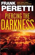 Read Piercing the Darkness: A Novel (This Present Darkness Book 2), written by Frank Peretti