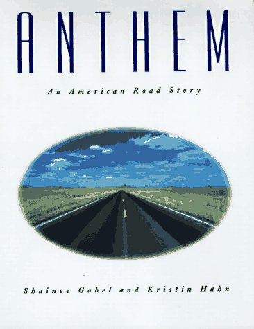 Read Anthem, written by Shainee Gabel; Kristin Hahn Read Anthem, written by Shainee Gabel; Kristin Hahn